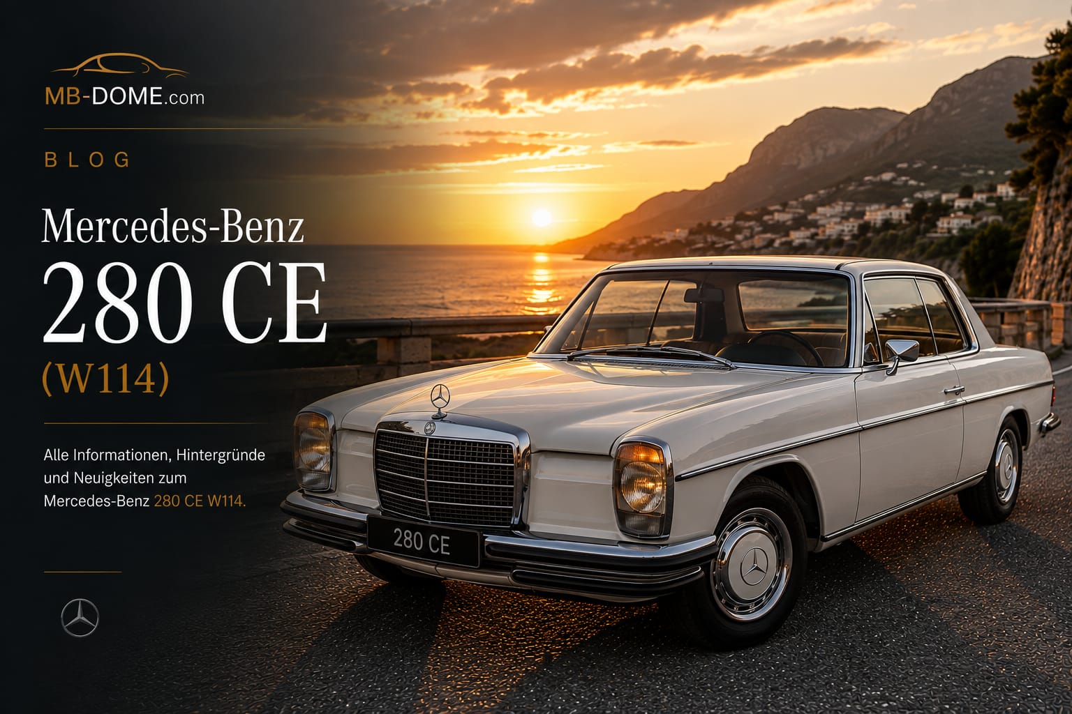 Weißer Mercedes-Benz 280 CE C114 in Front-Dreiviertelansicht auf einer Küstenstraße bei Sonnenuntergang