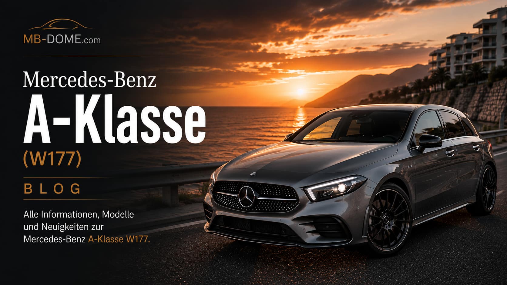 Graue Mercedes-Benz A-Klasse W177 in Front-Dreiviertelansicht an einer Küstenstraße bei Sonnenuntergang