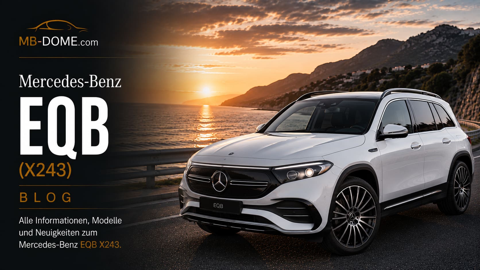 Weißer Mercedes-Benz EQB X243 in Front-Dreiviertelansicht auf einer Küstenstraße bei Sonnenuntergang