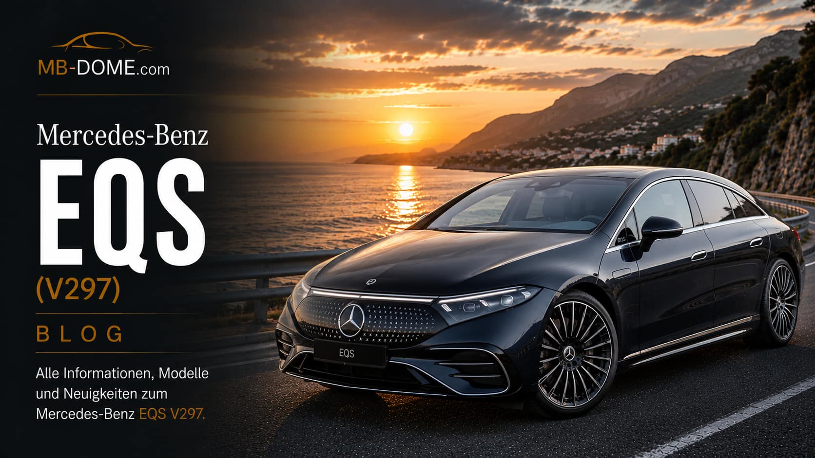 Dunkelblauer Mercedes-Benz EQS V297 in Front-Dreiviertelansicht auf einer Küstenstraße bei Sonnenuntergang